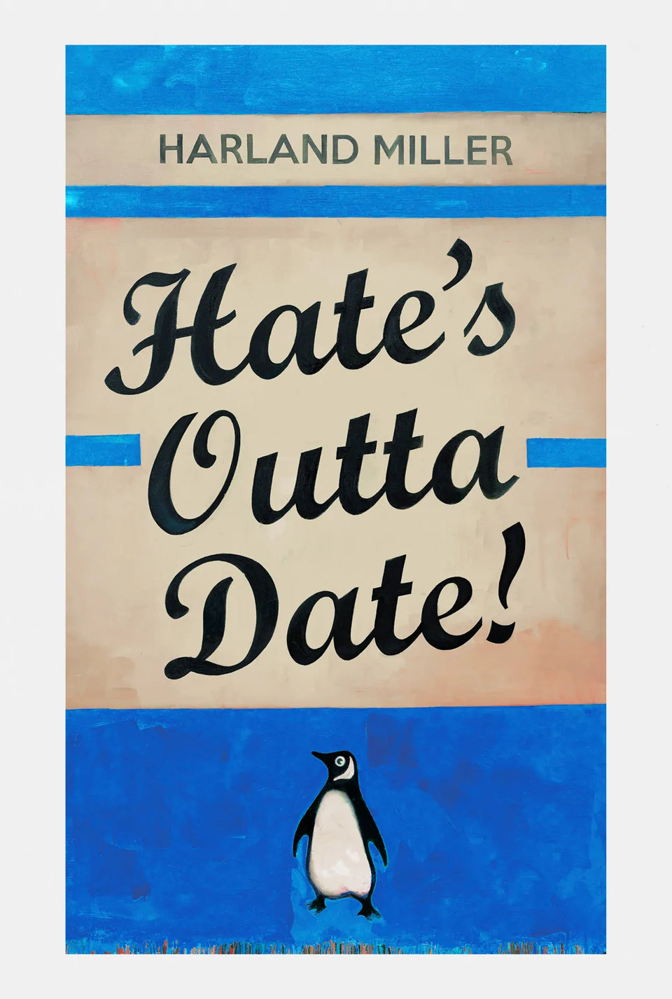 Harland Miller Hate's Outta Date! (Blue)